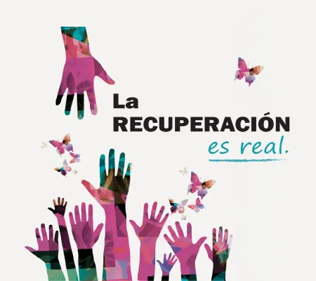 Una mano alcanzando a muchas con la frase "la recuperación es Real"