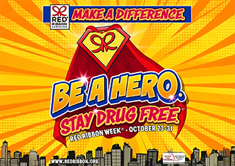 Red Ribbon week theme, Be a Hero
